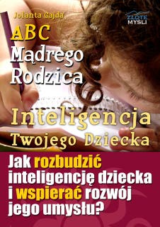 ABC Mądrego Rodzica: Inteligencja Twojego Dziecka – okładka audiobooka, autor Jolanta Gajda