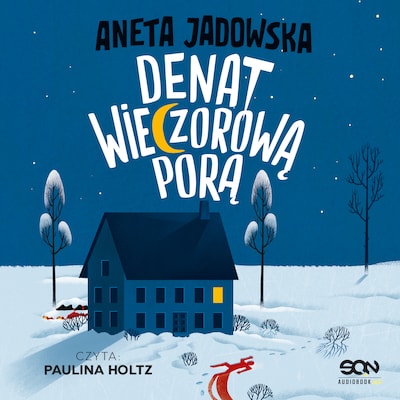 Denat wieczorową porą – okładka audiobooka, autor Aneta Jadowska
