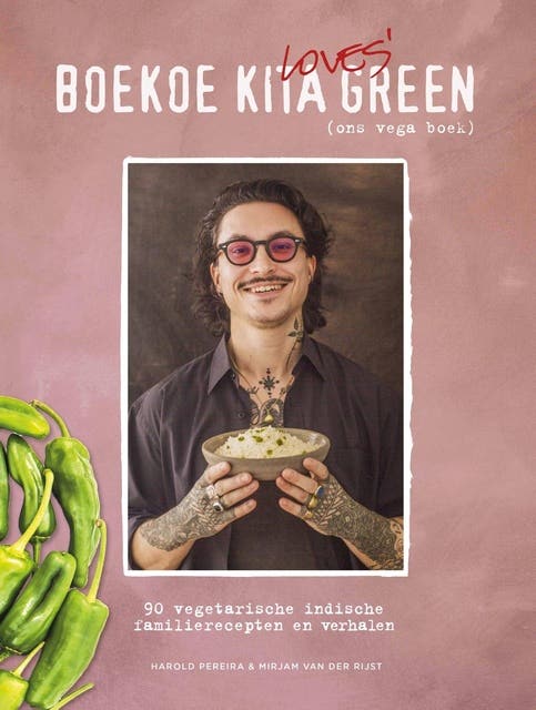 Boekoe Kita Green: 90 vegetarische Indische familierecepten en verhalen – omslag van het luisterboek van Harold Pereira,Mirjam van der Rijst