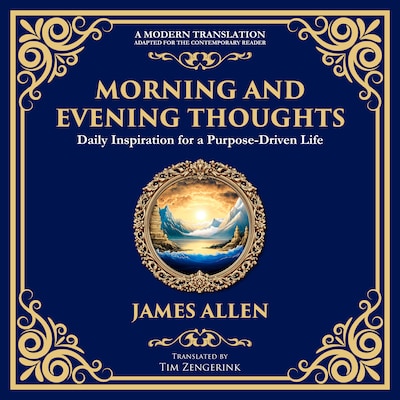 Morning and Evening Thoughts – omslag til lydbogen af James Allen, Tim Zengerink