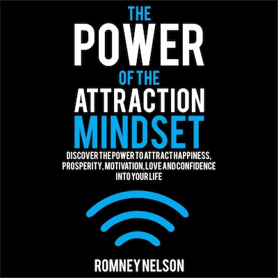 The Power of the Attraction Mindset – omslag til lydbogen af Romney Nelson