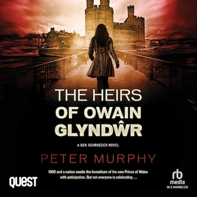 The Heirs of Owain Glyndwr – omslag til lydbogen af Peter Murphy