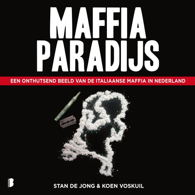 Maffiaparadijs: Een onthutsend beeld van de Italiaanse maffia in Nederland