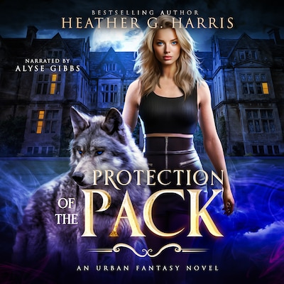 Protection of the Pack – omslag til lydbogen af Heather G. Harris