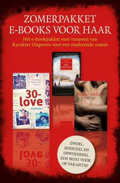 Zomerpakket e-books voor haar: 30-love, het chateau, bijna verliefd – omslag van het luisterboek van Abbi Glines,Ilse Nelemans,Jet van Vuuren