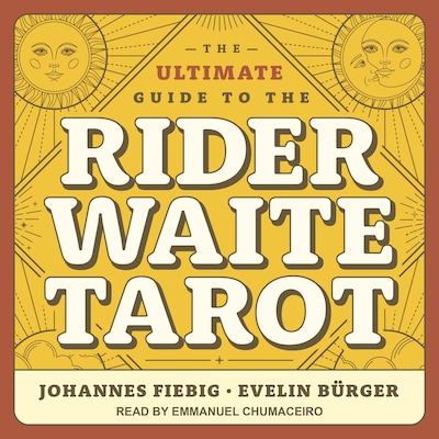 The Ultimate Guide to the Rider Waite Tarot – omslag til lydbogen af Johannes Fiebig, Evelin Bürger