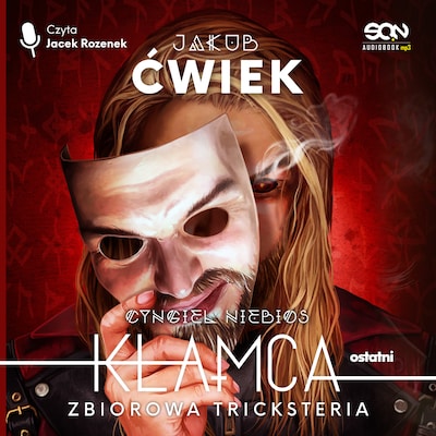 Kłamca. Zbiorowa tricksteria – okładka audiobooka, autor Jakub Ćwiek