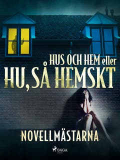 Hus och hem eller Hu, så hemskt