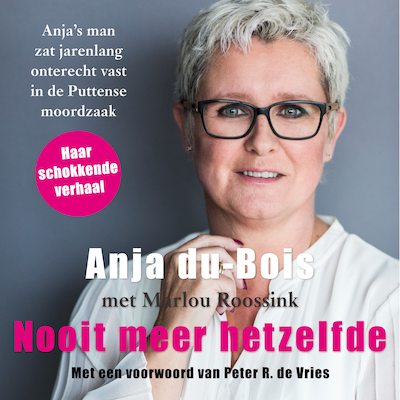 Nooit meer hetzelfde – omslag van het luisterboek van Anja Du-Bois, Marlou Roossink