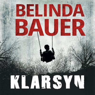 Klarsyn – omslag til lydbogen af Belinda Bauer