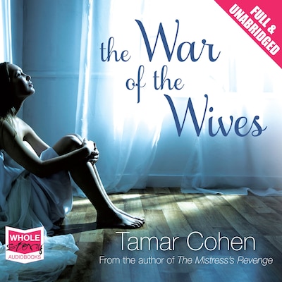 The War of the Wives – omslag til lydbogen af Tamar Cohen