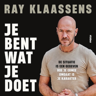 Je bent wat je doet