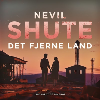 Det fjerne land – omslag til lydbogen af Nevil Shute