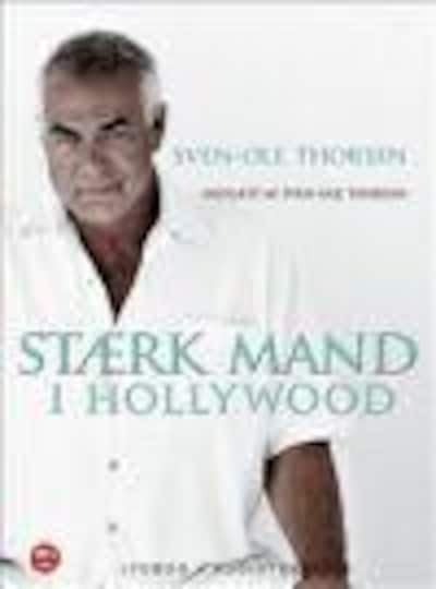 Stærk mand i Hollywood – omslag til lydbogen af Sven-Ole Thorsen
