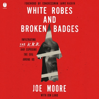 White Robes and Broken Badges