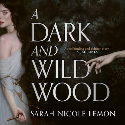 A Dark and Wild Wood – omslag til lydbogen af Sarah Nicole Lemon
