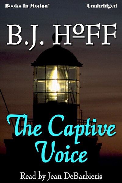 Captive Voice, The – okładka audiobooka, autor B.J. Hoff
