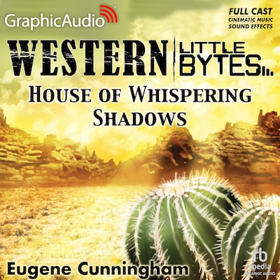 House of Whispering Shadows [Dramatized Adaptation] – omslag til lydbogen af Eugene Cunningham