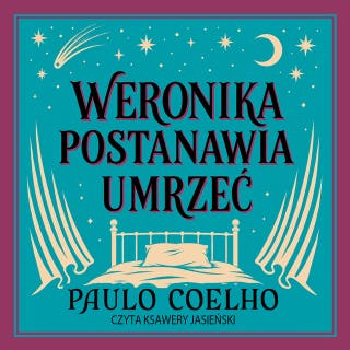 Weronika postanawia umrzeć – okładka audiobooka, autor Paulo Coelho