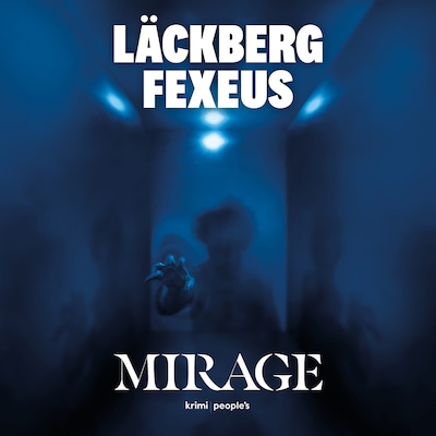 Mirage – omslag til lydbogen af Camilla Läckberg, Henrik Fexeus