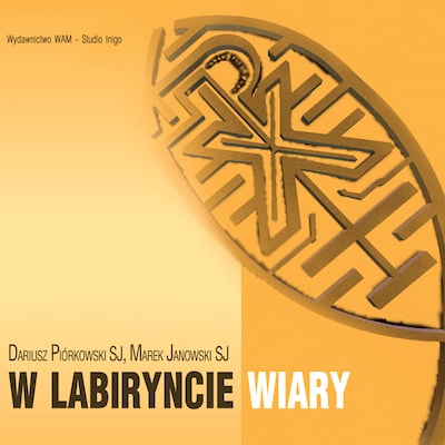 W labiryncie wiary