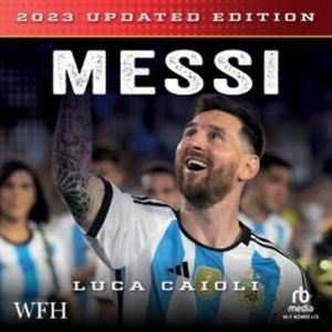 Messi – okładka audiobooka, autor Luca Caioli