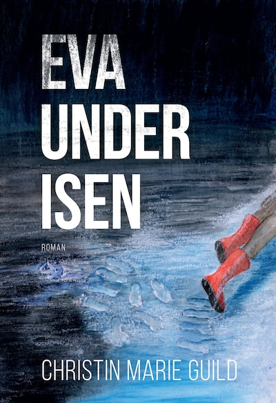 Eva under isen – omslag til lydbogen af Christin Marie Guild