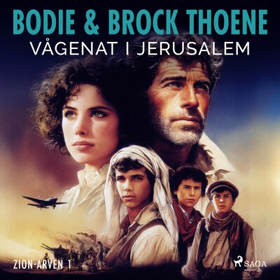 Vågenat i Jerusalem – Zion–arven 1 – omslag til lydbogen af Bodie Thoene, Bodie & Brock Thoene