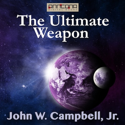 The Ultimate Weapon