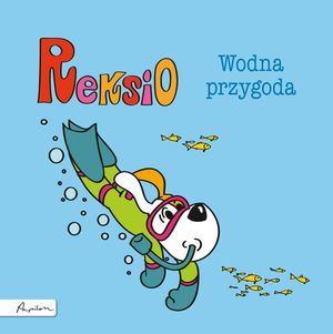 Reksio. Wodna przygoda – okładka audiobooka, autor Maria Szarf