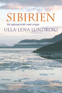 Sibirien: Ett självporträtt med vingar