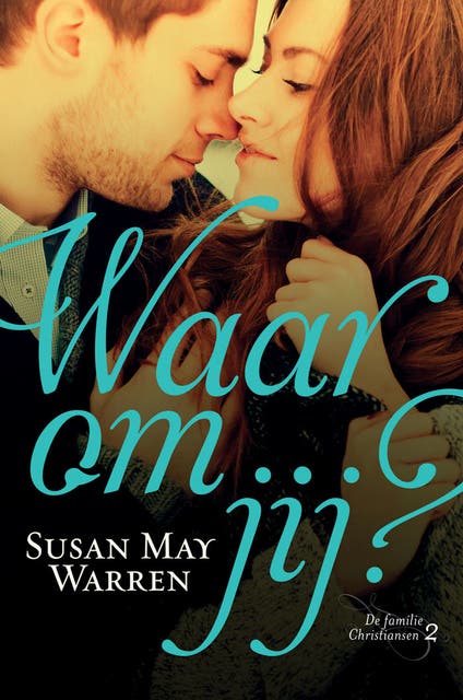 Waarom jij? – omslag van het luisterboek van Susan May Warren