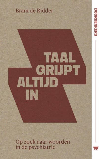 Taal grijpt altijd in: Op zoek naar woorden in de psychiatrie – omslag van het luisterboek van Bram De Ridder