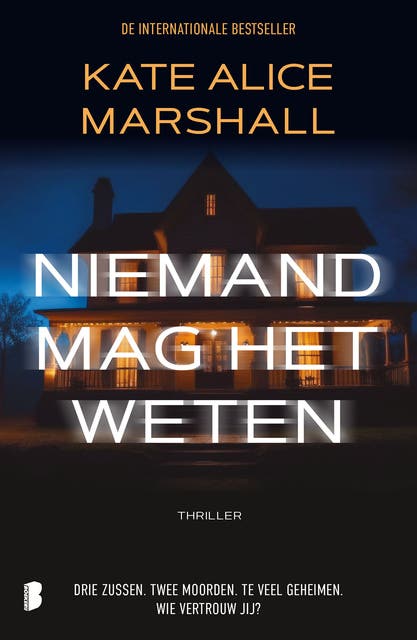Niemand mag het weten: Drie zussen. Tweede moorden. Te veel geheimen. Wie vertrouw jij? – omslag van het luisterboek van Kate Alice Marshall