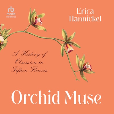Orchid Muse – omslag til lydbogen af Erica Hannickel