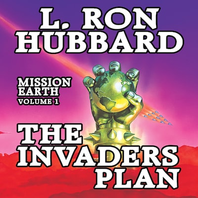 Mission Earth Volume 1: Invaders Plan