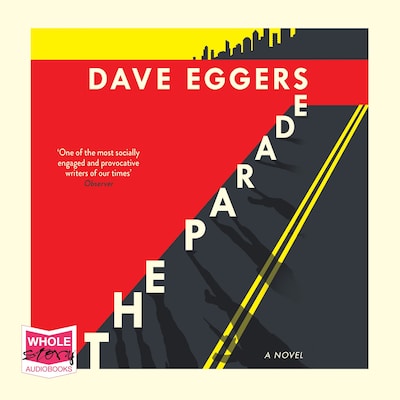 The Parade – omslag til lydbogen af Dave Eggers