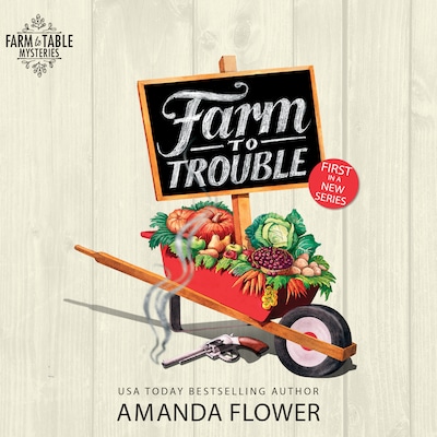 Farm to Trouble