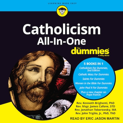 Catholicism All-In-One For Dummies – omslag til lydbogen af Rev. Kenneth Brighenti, PhD, Rev. Msgr. James Cafone, STD, Rev. Jonathan Toborowsky, MA