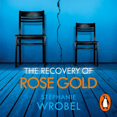 The Recovery of Rose Gold – omslag til lydbogen af Stephanie Wrobel