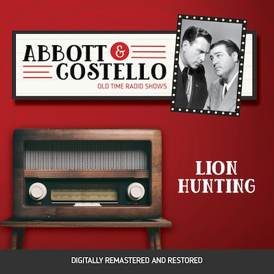 Abbott and Costello: Lion Hunting – omslag til lydbogen af Bud Abbott, Lou Costello
