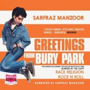 Greetings from Bury Park – okładka audiobooka, autor Sarfraz Manzoor