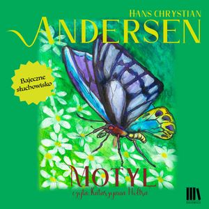 Motyl – okładka audiobooka, autor Hans Christian Andersen