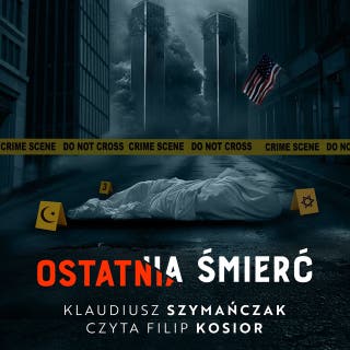 Ostatnia śmierć – okładka audiobooka, autor Klaudiusz Szymańczak