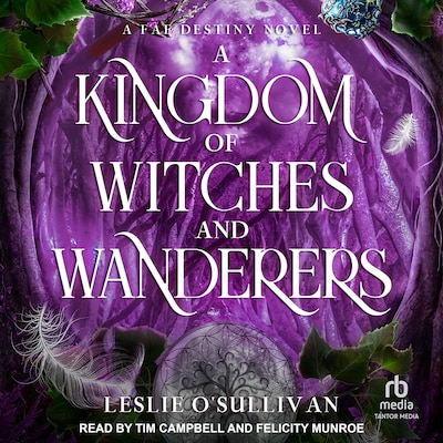 A Kingdom of Witches and Wanderers