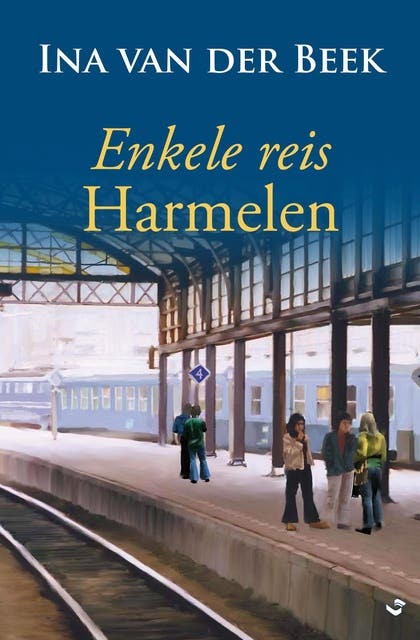 Enkele reis Harmelen – omslag van het luisterboek van Ina van der Beek