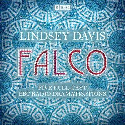 Falco: The Complete BBC Radio collection – omslag til lydbogen af Lindsey Davis