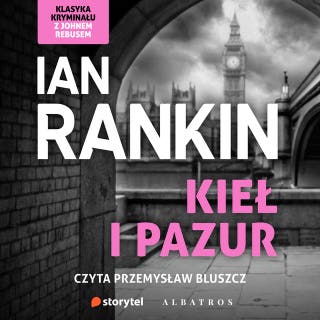 Kieł i pazur – okładka audiobooka, autor Ian Rankin