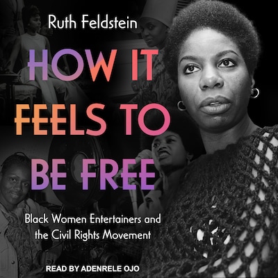 How It Feels to Be Free – omslag til lydbogen af Ruth Feldstein