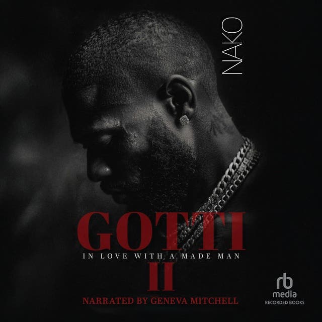 GOTTI: In Love With A Made Man II – omslag til lydbogen af Nako